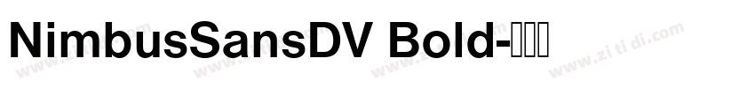 NimbusSansDV Bold字体转换